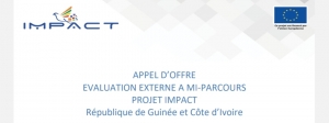 Appel d&#039;offre: Evaluation externe à Mi-parcours PROJET IMPACT République de Guinée et Côte d’Ivoire