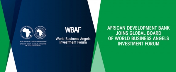 La BAD intègre le Forum mondial sur l’investissement des « Business Angels »